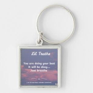 Lil Truth You Are Doing Your Best Sunset Photo Keychain