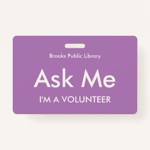 Lilac Purple Ask Me Badge for Volunteers