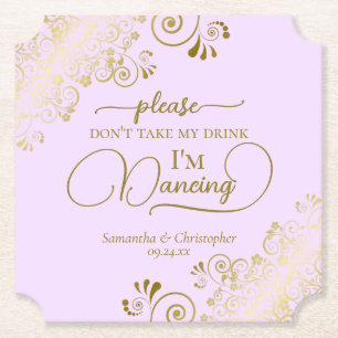 Lilac Purple & Gold Don't Take My Drink Wedding Paper Coaster