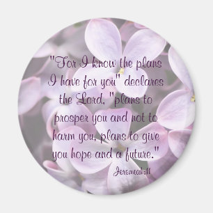 Lilacs Jeremiah 29:11 Magnet