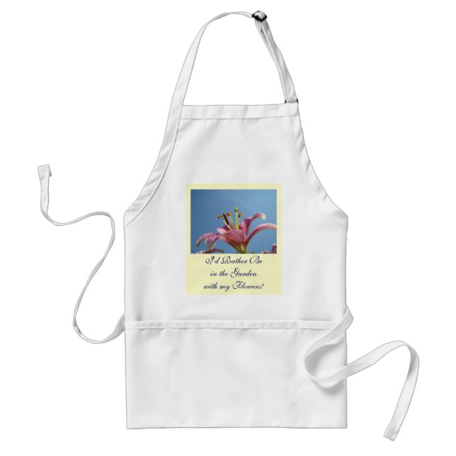 LILIES I'd Rather be in the Garden! Apron gifts (Front)