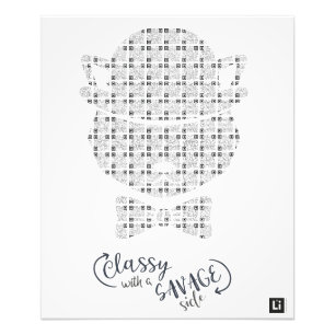 Lil'Inspirations #35 - Classy with a savage side Photo Print