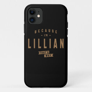 Lillian Name Personalized Birthday Name Lillian iPhone 11 Case