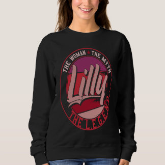 Lilly the Lady of Myth the Legend Sweatshirt