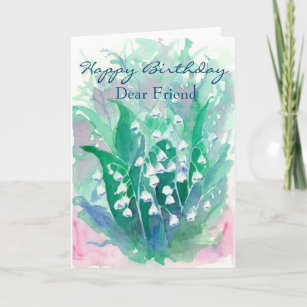 Lily of the Valley Happy Birthday Dear Friend Card