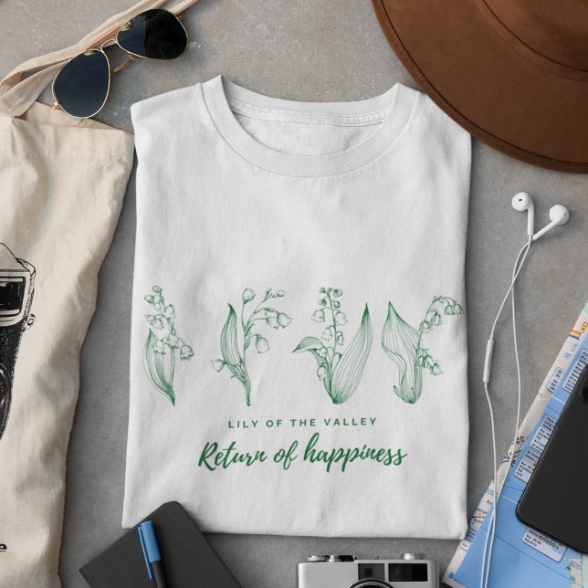Lily of the Valley Return of Happiness T-Shirt (Creator Uploaded)