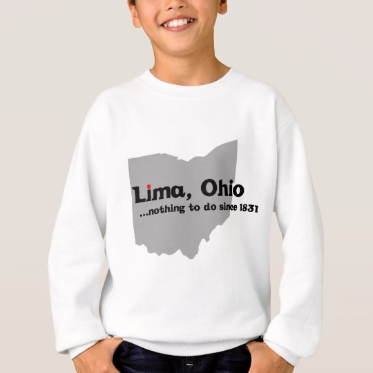 Lima, Ohio Sweatshirt