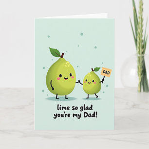 Lime Glad Youre My Dad Card