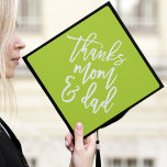 Lime Green | Thanks Mom and Dad Graduation Cap Topper<br><div class="desc">Thank your parents for their support by wearing a custom graduation cap topper in their honour. The stylish graduation cap topper features "Thanks Mom and Dad" in a trendy modern script font against a lime green background.</div>