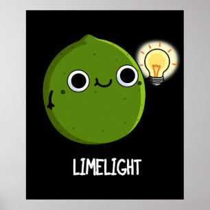 Lime-light Funny Fruit Lime Pun Dark BG Poster