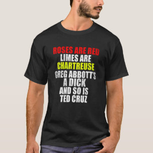 Limes Are Chartreuse Gregg Abbott Ted Curz T-Shirt