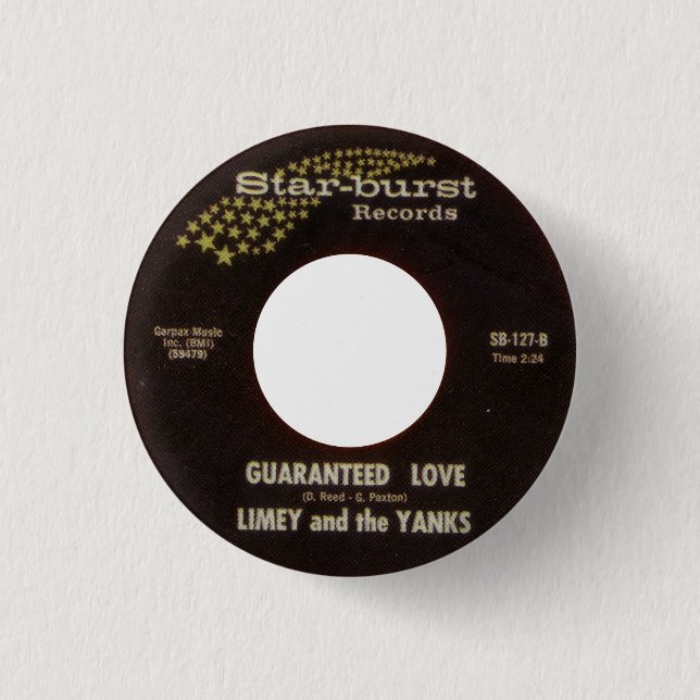 Limey And The Yanks - Guaranteed Love 1 Inch Round Button (Front)