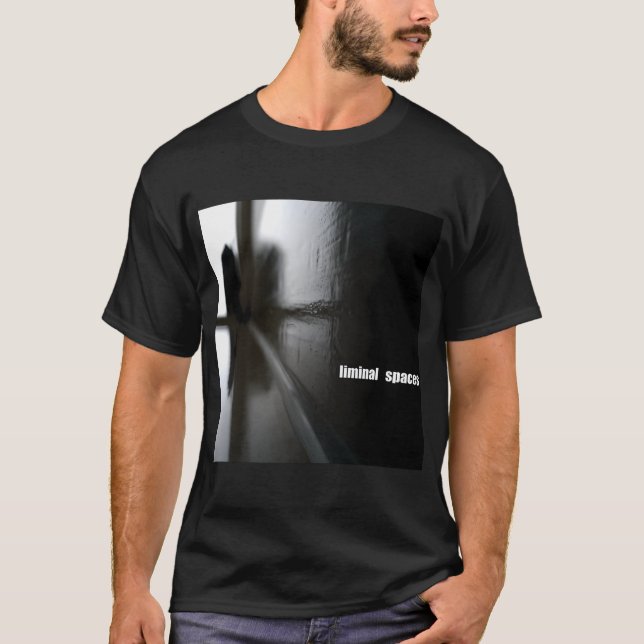 Liminal Spaces T-Shirt (Front)