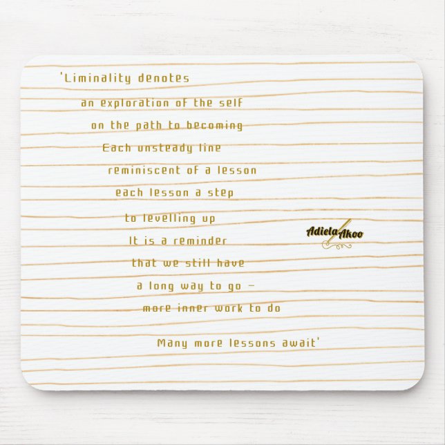 Liminality Mouse Pad by Poet Adiela Akoo (Front)