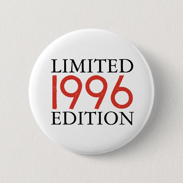 Limited Edition 1996 Personalized 30th Birthday 2 Inch Round Button (Front)
