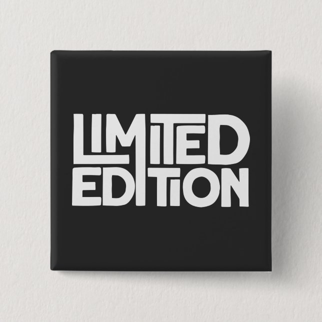 Limited Edition 2 Inch Square Button (Front)