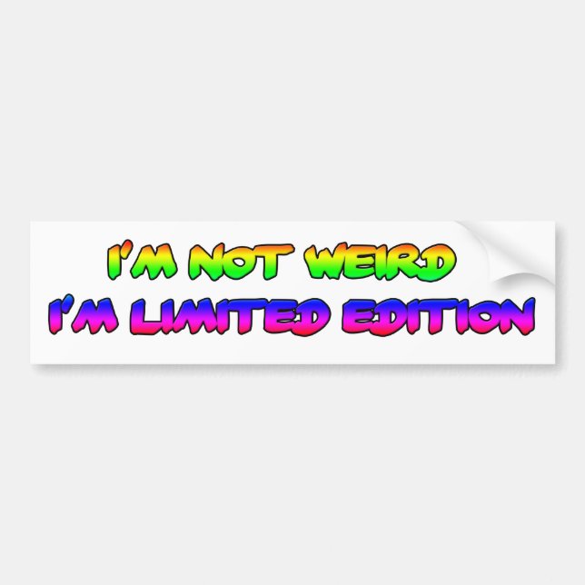 limited edition bumper sticker (Front)