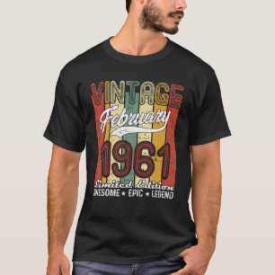 Limited Edition February 1961 60Th Birthday Gift V T-Shirt