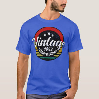 Limited Edition Vintage 1953 birthday 70th Birthda T-Shirt