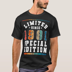 Limited Special Edition Vintage Since Born in 1981 T-Shirt