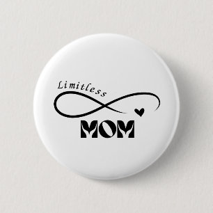 Limitless Mom Modern Script Mother's Day T-Shirt 2 Inch Round Button