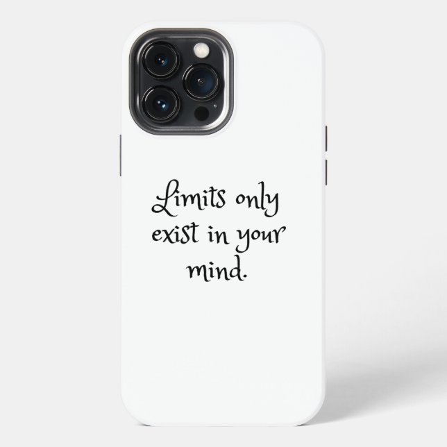 Limits only exist in your mind iPhone case (Back)