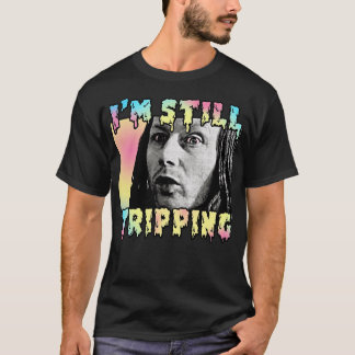Limmy Im Still Tripping T-Shirt