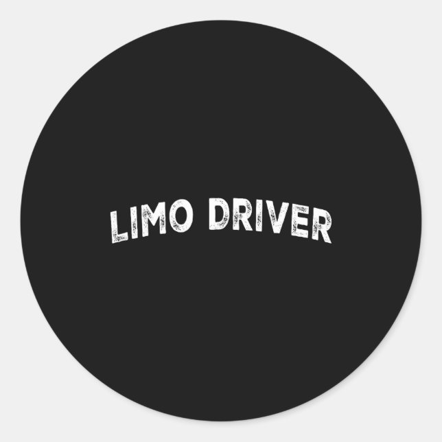 Limo Driver  Classic Round Sticker (Front)