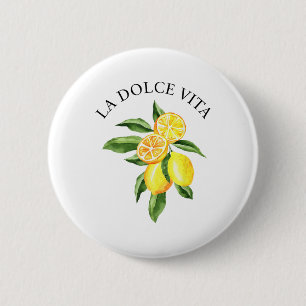 Limoncello La Dolce Vita Italian Lemon  2 Inch Round Button