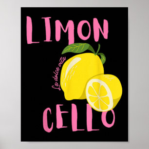 Limoncello La Dolce Vita Italian Lemon  Poster