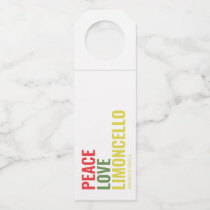Limoncello Peace Love And Limoncello  Bottle Tag