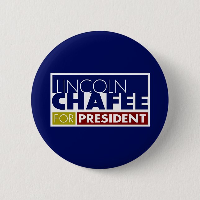 Lincoln Chafee for President V1 2 Inch Round Button (Front)