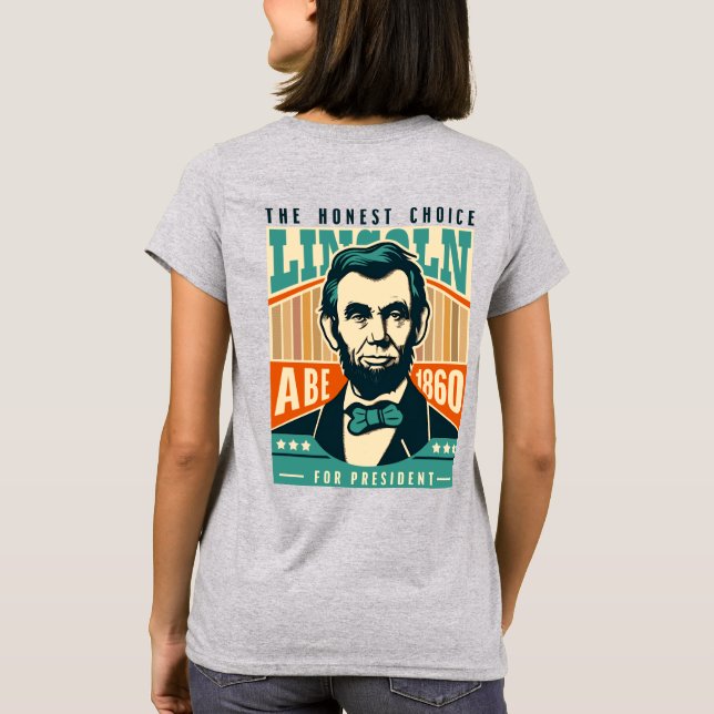 Lincoln for President - 1860 T-Shirt (Back)