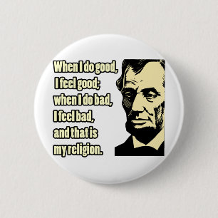 Lincoln Good Bad Religion Quote 2 Inch Round Button