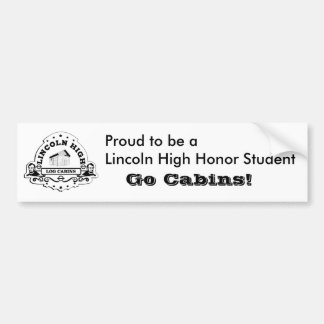 Lincoln High Honour Roll Bumper Sticker