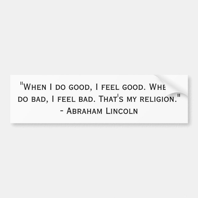 Lincoln's Religion Bumper Sticker (Front)