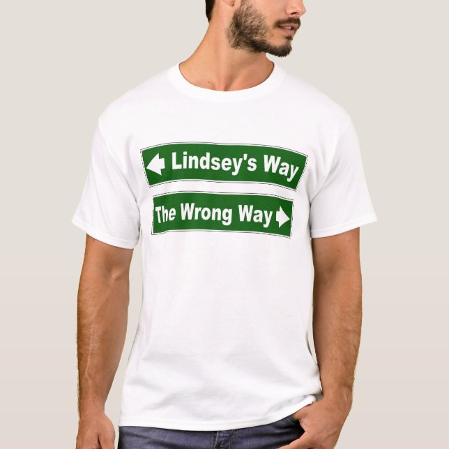 Lindsey's Way Street Sign Clan Lindsay Shirt (Front)