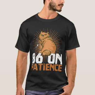 Line Cook And Kitchen Staff A 86 On Patience Fry C T-Shirt