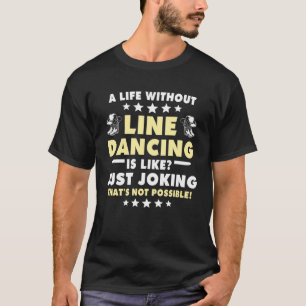 Line Dance Country Dancer Line Dancing  2 T-Shirt