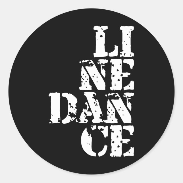 Line Dance I Line Dancing Present  Classic Round Sticker (Front)