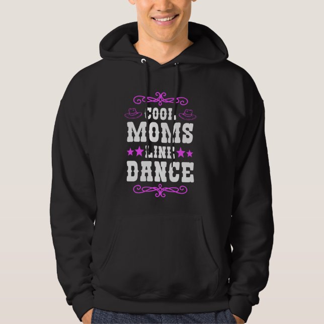 Line Dance Mom Dancer Dancing Linedance Linedancer Hoodie (Front)