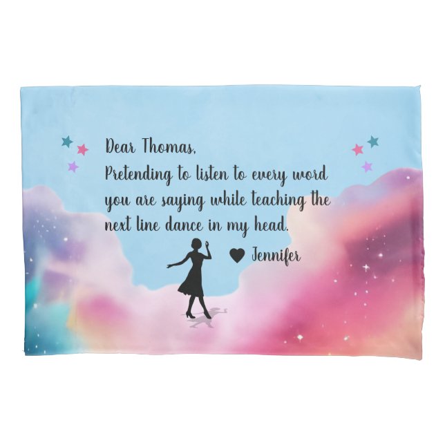 Line Dance Teacher Husband n Colourful Clouds Sky  Pillowcase (Front)