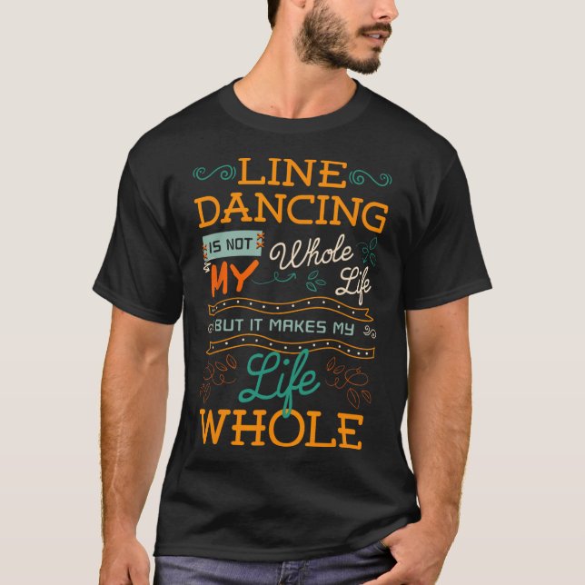 Line Dancing Choreographed Dance Teacher Group Dan T-Shirt (Front)