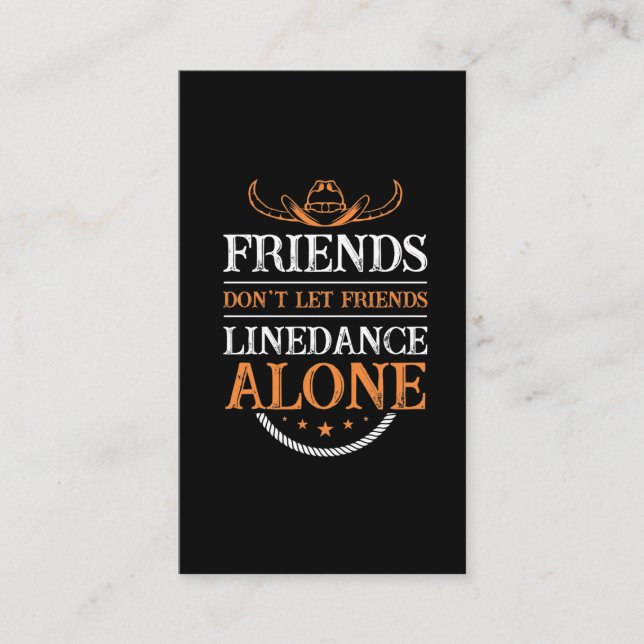 Line Dancing Friends Quote Country Line Dancer Business Card (Front)