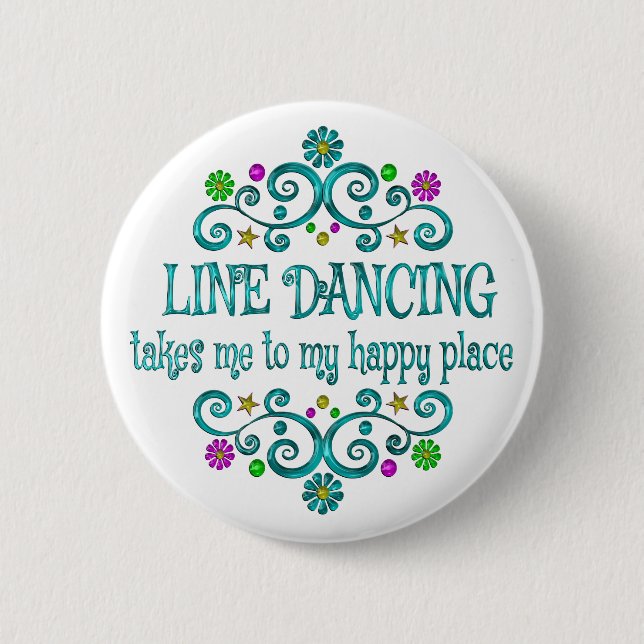 Line Dancing Happy Place 2 Inch Round Button (Front)