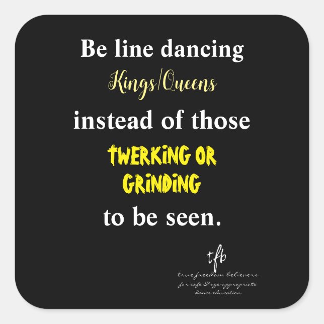 Line Dancing Kings/Queens III Square Sticker (Front)