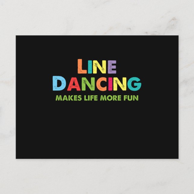 Line Dancing Makes Life More Fun Country Dance Gif Postcard (Front)
