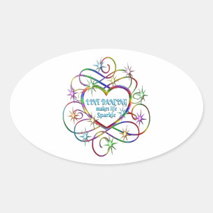 Line Dancing Makes Life Sparkle Oval Sticker