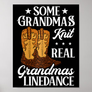 Line Dancing Some Grandmas Knit Real Grandmas Line Poster