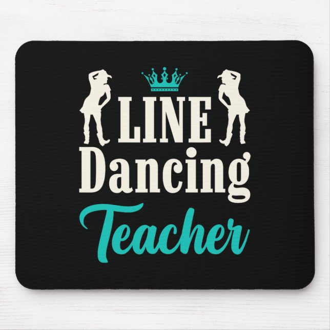 Line Dancing Teacher  Mouse Pad (Front)